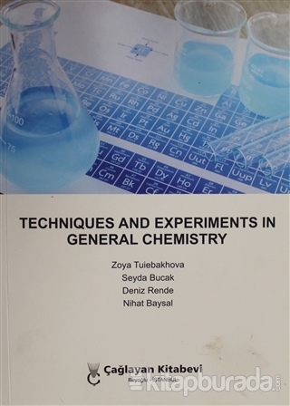 Techniques and Experiments in General Chemistry Zoya Tuiebakhova