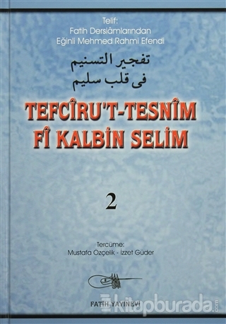 Tefciru't-Tesnim Fi Kalbin Selim 2. Cilt (Ciltli)