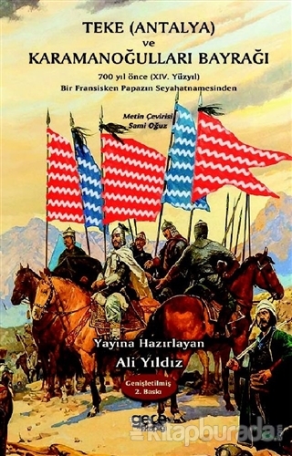 Teke (Antalya) ve Karamanoğulları Bayrağı Ali Yıldız