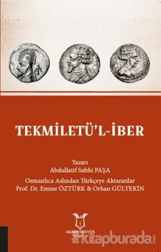 Tekmiletü'l-İber Abdullatif Subhi Paşa