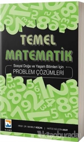 Temel Matematik Problem Çözümleri Mahmut Koçak
