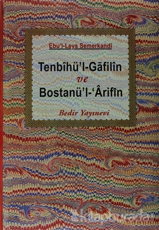 Tenbihü'l-Gafilin ve Bostanü'l-'Arifin (Ciltli)