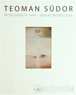 Teoman Südor Retrospektif 1949-2009 Retrospetive Kolektif