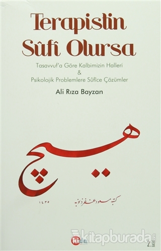 Terapistin Sufi Olursa Ali Rıza Bayzan