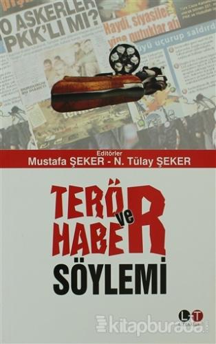 Terör ve Haber Söylemi %15 indirimli Mustafa Şeker