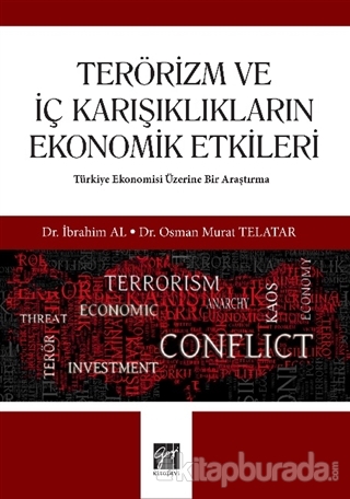 Terörizm ve İç Karışıklıkların Ekonomik Etkileri İbrahim Al
