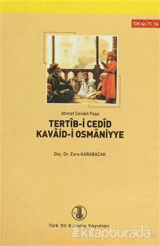 Tertib-i Cedid Kavaid-i Osmaniyye Esra Karabacak