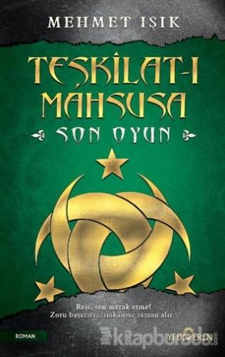 Teşkilat-ı Mahsusa - Son Oyun Mehmet Işık