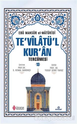 Te'vilatü'l Kur'an Tercümesi - 13 (Ciltli)
