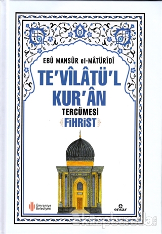 Te'vilatü'l Kur'an Tercümesi Fihrist (Ciltli)