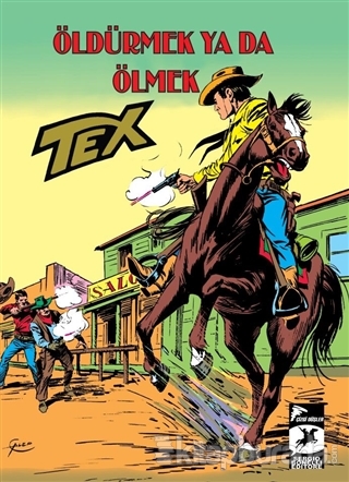 Tex Klasik Seri 29 - Öldürmek Ya Da Ölmek/Ödül : İki Bin Dolar Guido N
