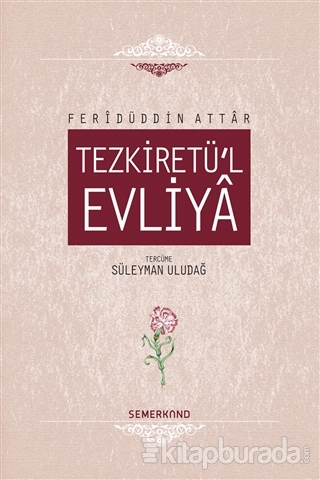 Tezkiretü'l Evliya (Ciltli) %15 indirimli Feridüddin Attar