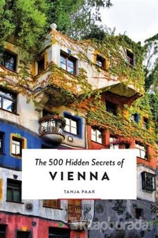 The 500 Hidden Secrets of Vienna Tanja Paar