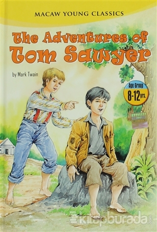 The Adventures of Tom Sawyer (Ciltli) Mark Twain