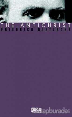 The Antichrist Friedrich Wilhelm Nietzsche