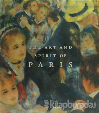 The Art and Spirit of Paris: Two-Volume Boxed Set (Ciltli) Michel Lacl