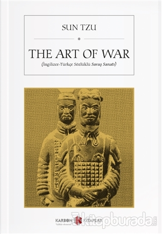 The Art of War (İngilizce-Türkçe Sözlüklü Savaş Sanatı) Sun Tzu