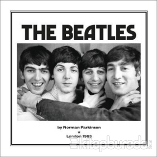 The Beatles: London 1963 Norman Parkinson (Ciltli) Norman Parkinson