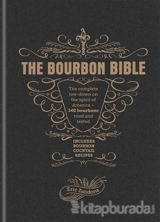 The Bourbon Bible (Ciltli)