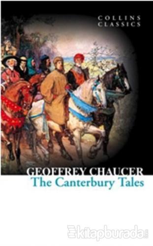 The Canterbury Tales (Collins Classics) %15 indirimli Geoffrey Chaucer
