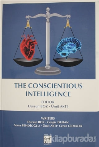 The Conscientious Intelligence Dursun Boz