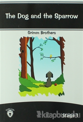 The Dog And The Sparrow Stage - 1 Grimm Brothers