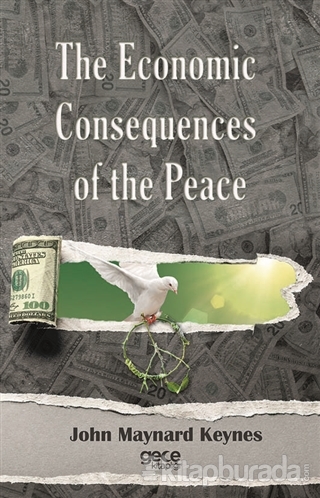 The Economic Consequences of The Peace John Maynard Keynes