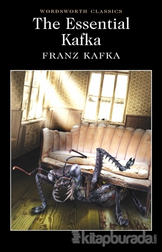 The Essential Kafka Franz Kafka