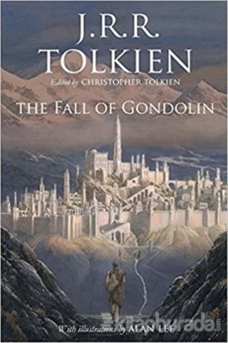 The Fall of Gondolin (Ciltli)