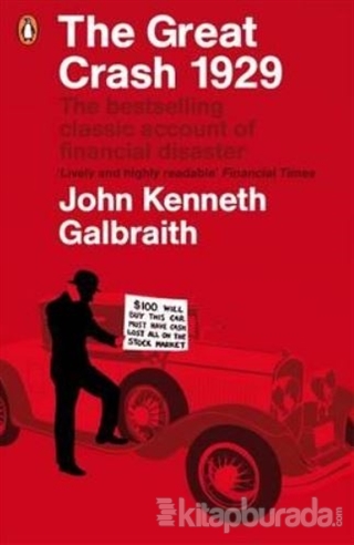 The Great Crash 1929 John Kenneth Galbraith