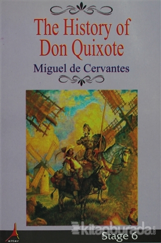 The History of Don Quixote Miguel De Cervantes Saavedra