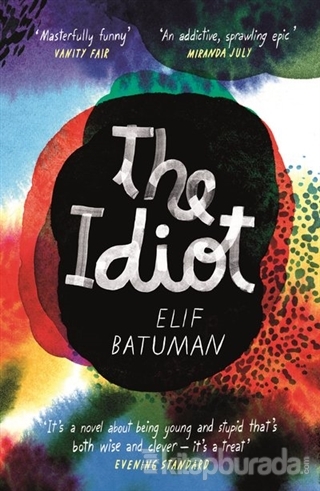 The Idiot: A Novel