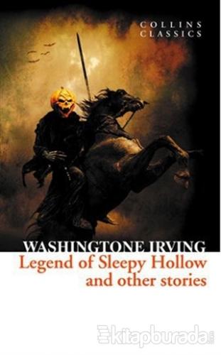 The Legend of Sleepy Hollow and Other Stories (Collins Classics) %15 i