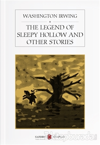 The Legend of Sleepy Hollow And Other Stories