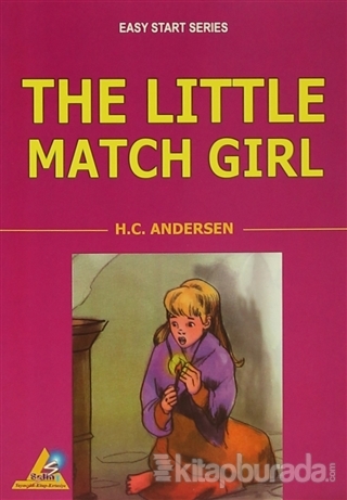 The Little Match Girl Hans Christian Andersen