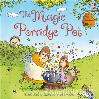 The Magic Porridge Pot Rosie Dickins