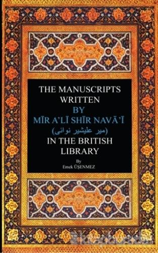 The Manuscripts Written By Mir A'li Shir Neva'i in The British Library