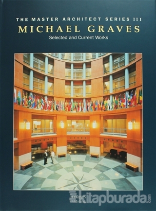 The Master Architect Series 3: Michael Graves (Ciltli) Michael Graves
