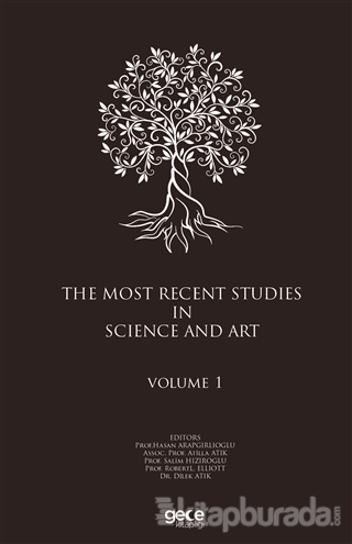 The Most Recent Studies In Science And Art (Volume 1) Hasan Arapgirlio