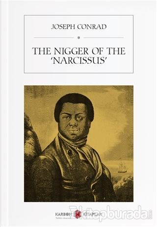 The Nigger Of The Narcissus Joseph Conrad