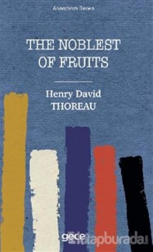 The Noblest of Fruits Henry David Thoreau
