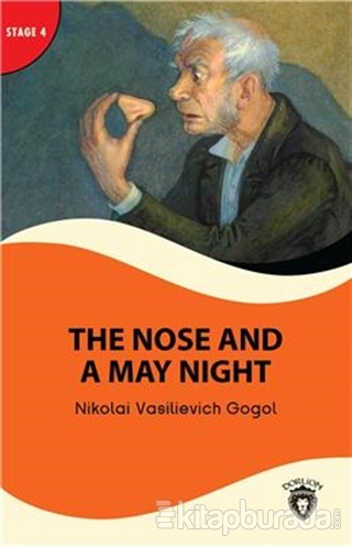 The Nose And A May Night - Stage 4 Nikolay Vasilyeviç Gogol
