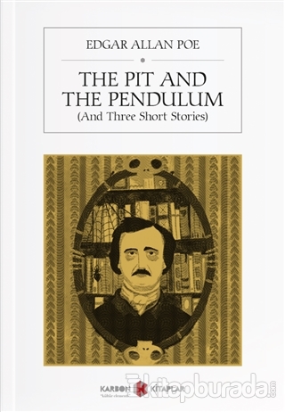 The Pit and The Pendulum Edgar Allan Poe