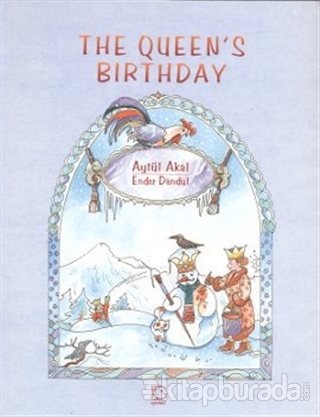 The Queen's Birthday Aytül Akal