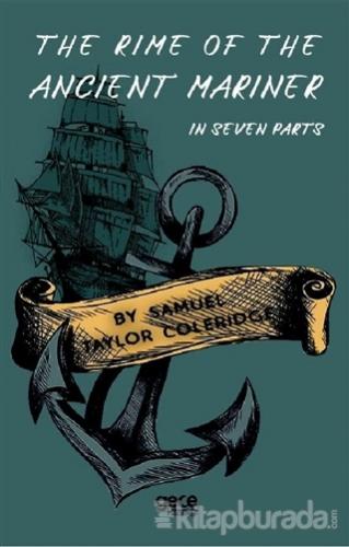 The Rime Of The Ancient Mariner - In Seven Parts Samuel Taylor Colerid
