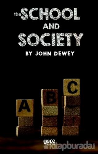 The School and The Society John Dewey