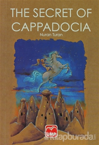 The Secret Of Cappadocıa
