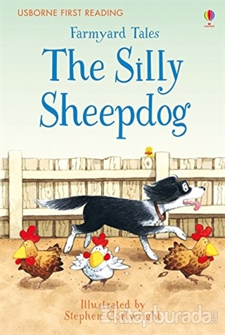 The Silly Sheepdog - Farmyard Tales (Ciltli)