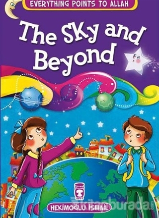 The Sky and Beyond - Everything Points To Allah 7 Hekimoğlu İsmail