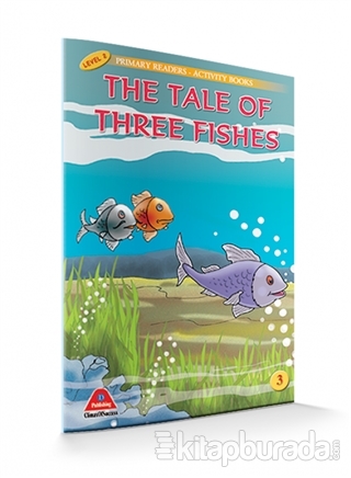 The Tale Of Three Fishes (Level 2) M. Hasan Uncular